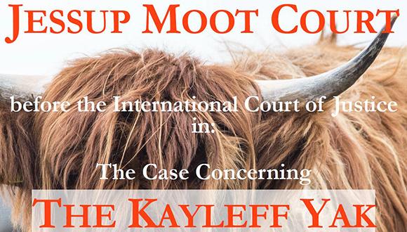 The Jessup team invites the public to attend a moot court in The Case Concerning the Kayleff Yak