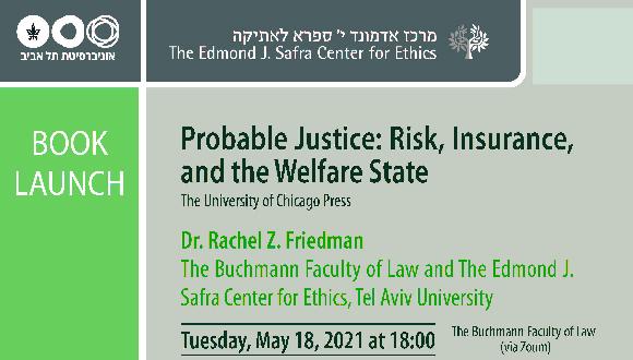 Book launch-Probable Justice: Risk, Insurance, and the Welfare State